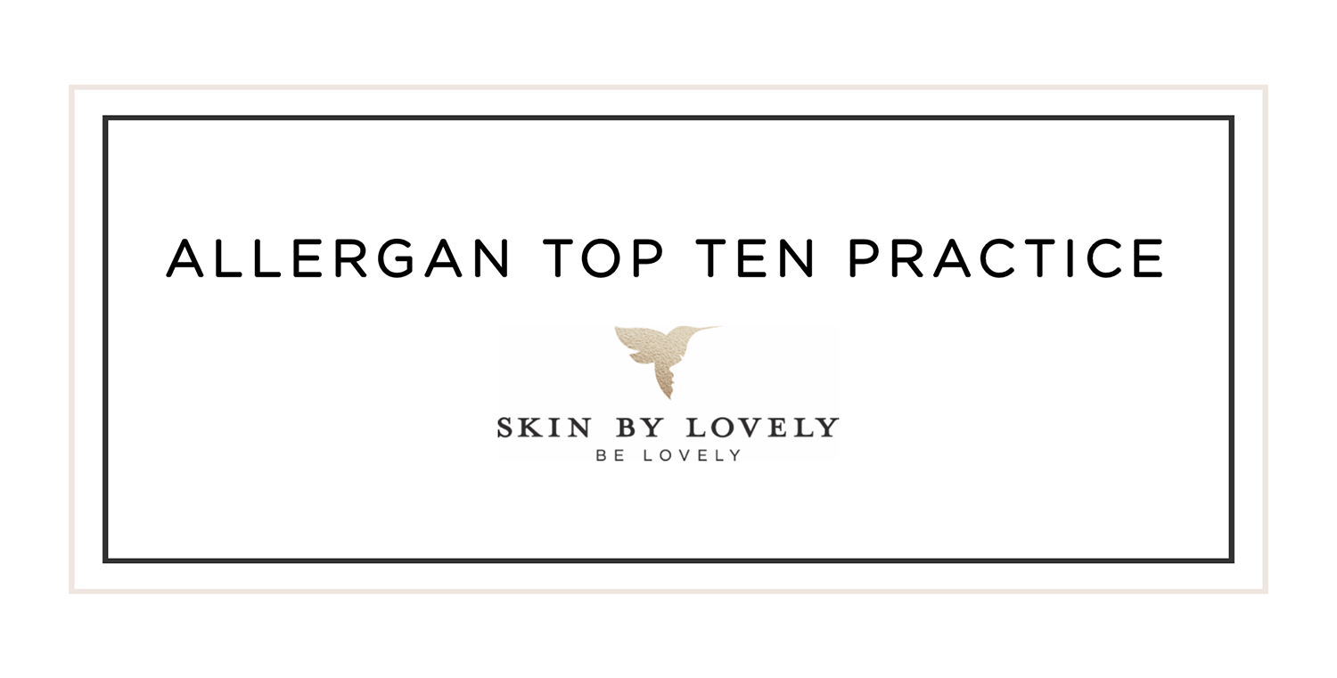 Allergan Top Ten Practice, Skin by Lovely™ Skin by Lovely
