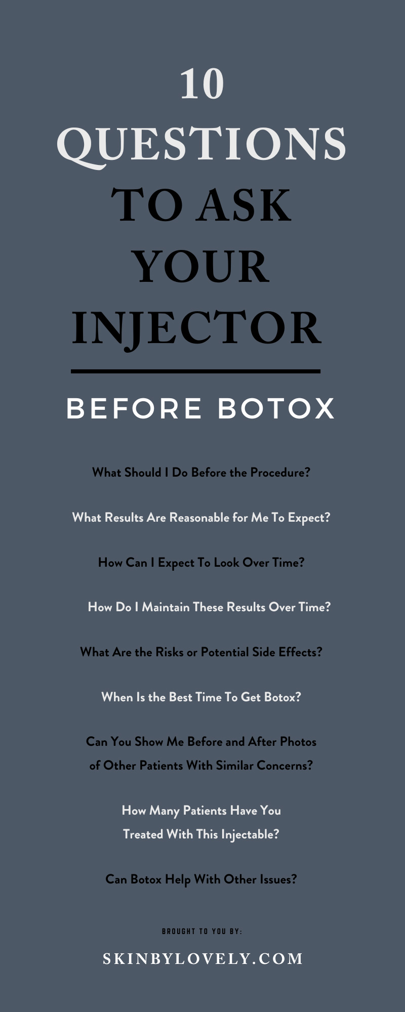 10 Questions To Ask Your Injector Before Botox